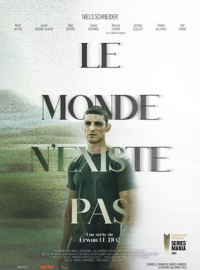 voir serie Le Monde n'existe pas saison 1