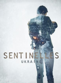 voir serie Sentinelles-Ukraine saison 1