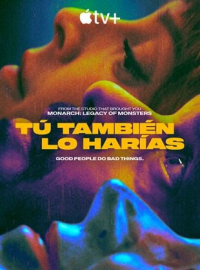 voir serie Tu ferais la même chose (Tú también lo harías) saison 1
