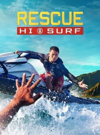voir serie Rescue: HI-Surf saison 1