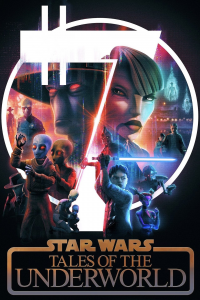 voir serie Star Wars: Tales of the Underworld saison 1