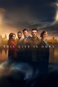 voir serie This City Is Ours saison 1