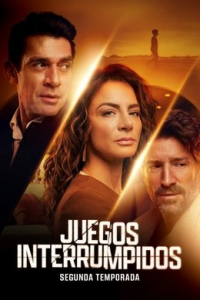 voir serie Juegos interrumpidos saison 2