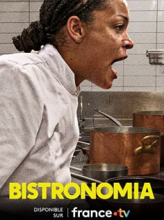voir serie Bistronomia saison 1