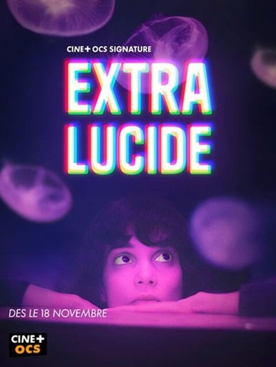 voir serie Extra-Lucide saison 1