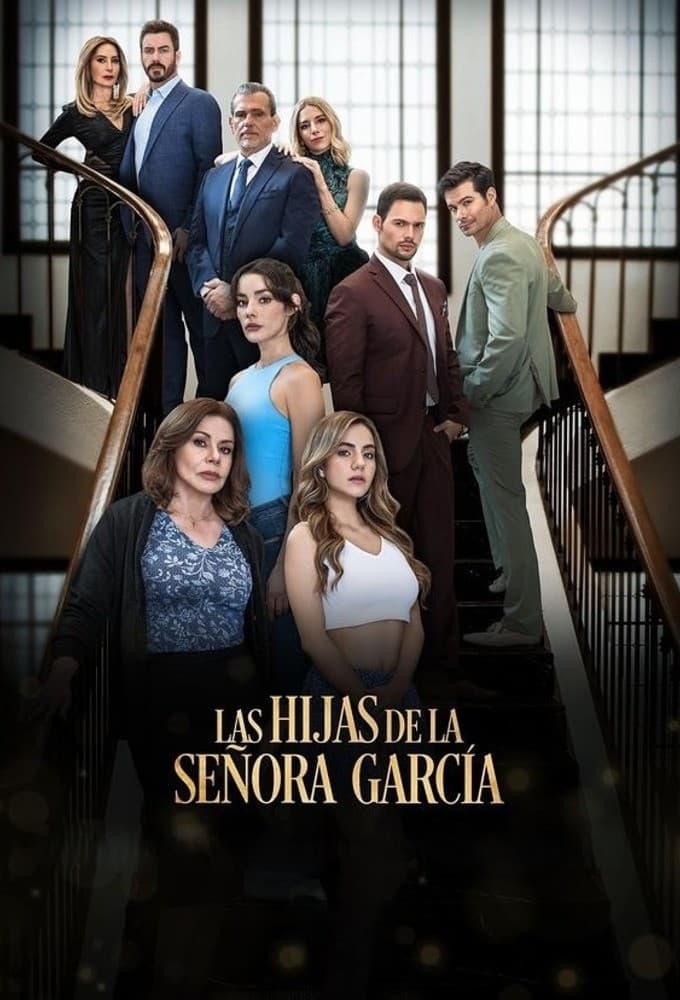voir serie Las Hijas de la Señora García saison 1