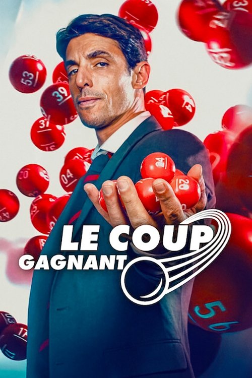 voir serie Le Coup gagnant saison 1
