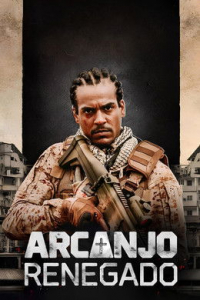 voir serie Arcanjo Renegado saison 2
