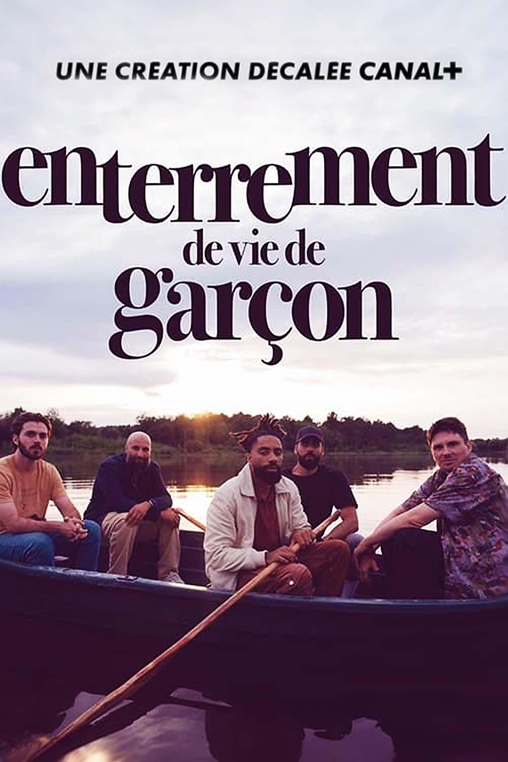 voir serie Enterrement de vie de garçon saison 1