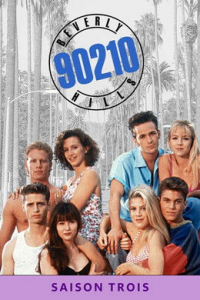 voir serie Beverly Hills 90210 saison 3