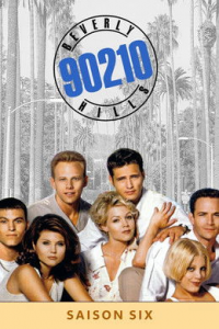 voir serie Beverly Hills 90210 saison 6