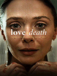 voir serie Love & Death saison 1
