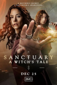 voir serie Sanctuary: A Witch's Tale saison 2
