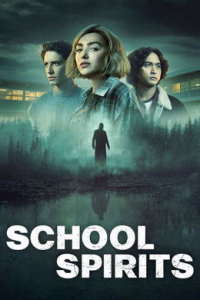 voir serie School Spirits saison 3
