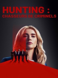 voir serie Hunting : Chasseurs de criminels saison 1