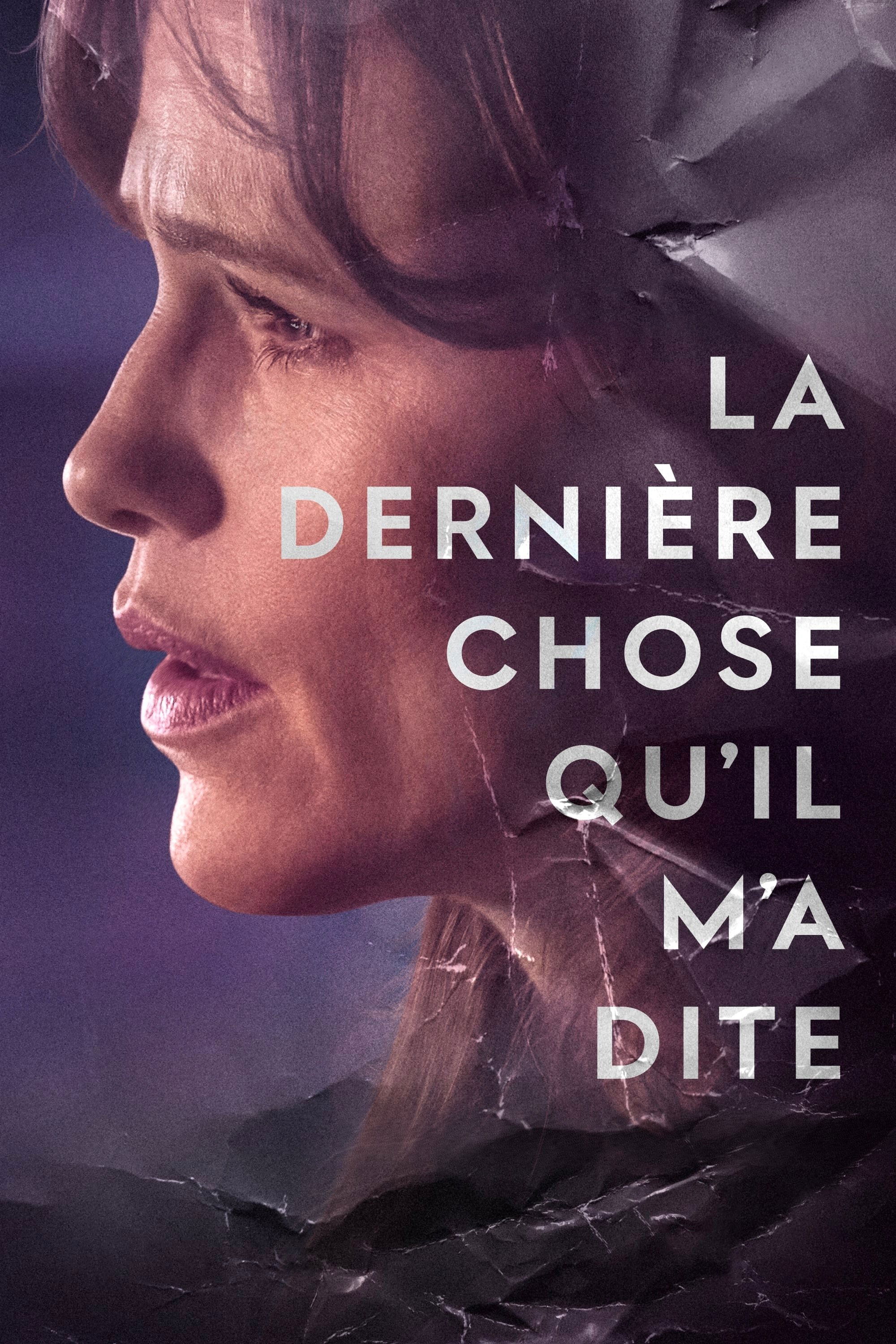voir serie La Dernière Chose qu’il m’a dite saison 1