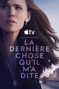 voir serie La Dernière Chose qu’il m’a dite saison 2
