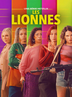 voir serie Les Lionnes saison 1