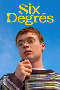 voir serie Six degrés saison 3