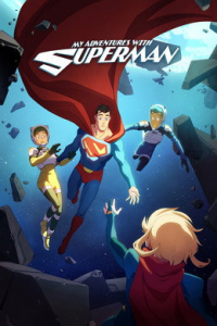 voir serie My Adventures With Superman saison 2